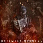 Backwood Madness posteri
