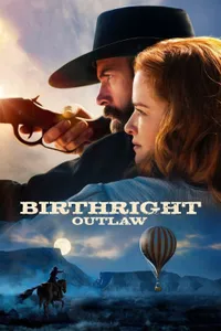Birthright Outlaw izle posteri