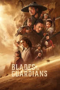 Blades of the Guardians Wind Rises in the Desert posteri