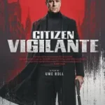 Citizen Vigilante posteri