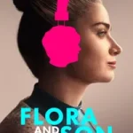 Flora and Son posteri