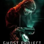 Ghost Project posteri