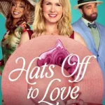 Hats Off to Love posteri