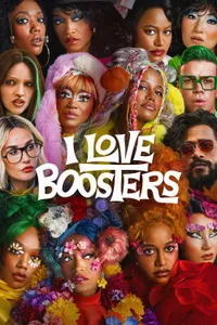 I Love Boosters posteri