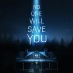 No One Will Save You posteri
