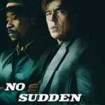 No Sudden Move posteri
