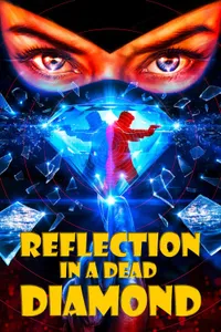 Reflection in a Dead Diamond posteri