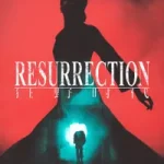 Resurrection posteri
