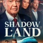 Shadow Land posteri