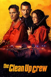 The Clean Up Crew posteri