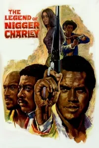 The Legend of Nigger Charley posteri