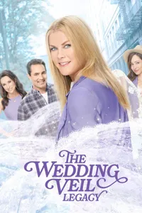 The Wedding Veil Legacy posteri