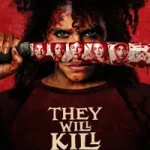 They Will Kill You posteri