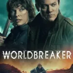 Worldbreaker posteri