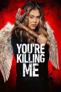 Youre Killing Me posteri