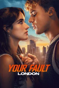 Your Fault London posteri