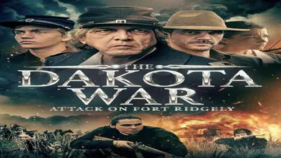 The Dakota War: Attack on Fort Ridgely 2024 izle posteri