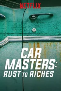 Car Masters: Rust to Riches posteri