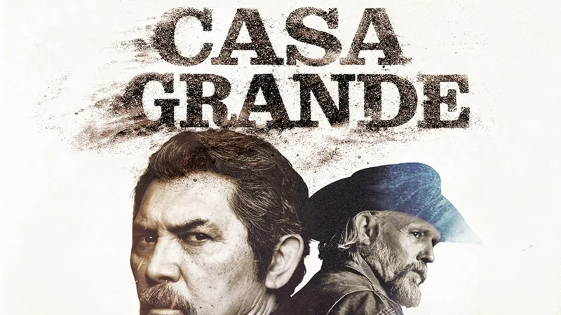Casa Grande izle posteri