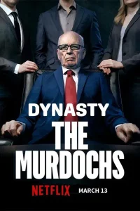 Dynasty: The Murdochs posteri