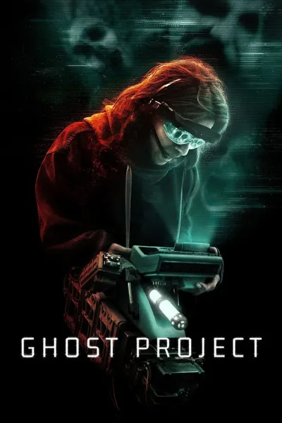 Ghost Project izle posteri