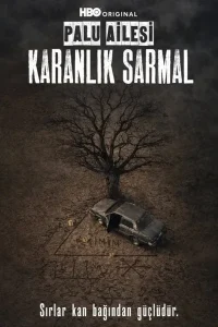 Palu Ailesi Karanlık Sarmal posteri