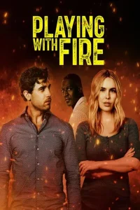Playing with Fire posteri