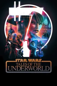 Star Wars Tales of the Underworld posteri