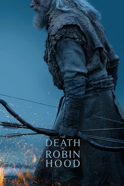 The Death of Robin Hood izle posteri