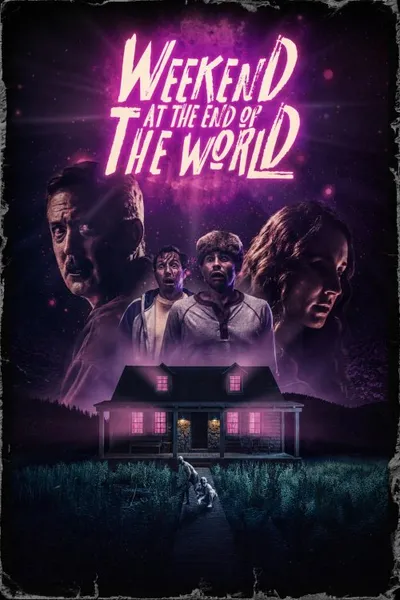 Weekend at the End of the World izle posteri