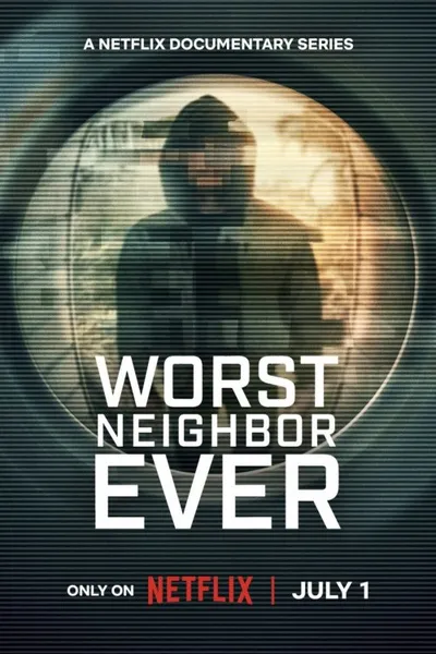 Gelmiş Geçmiş En Kötü Komşu - Worst Neighbor Ever posteri